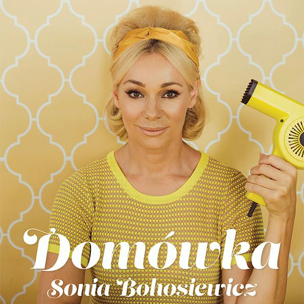 Sonia Bohosiewicz „Domówka”